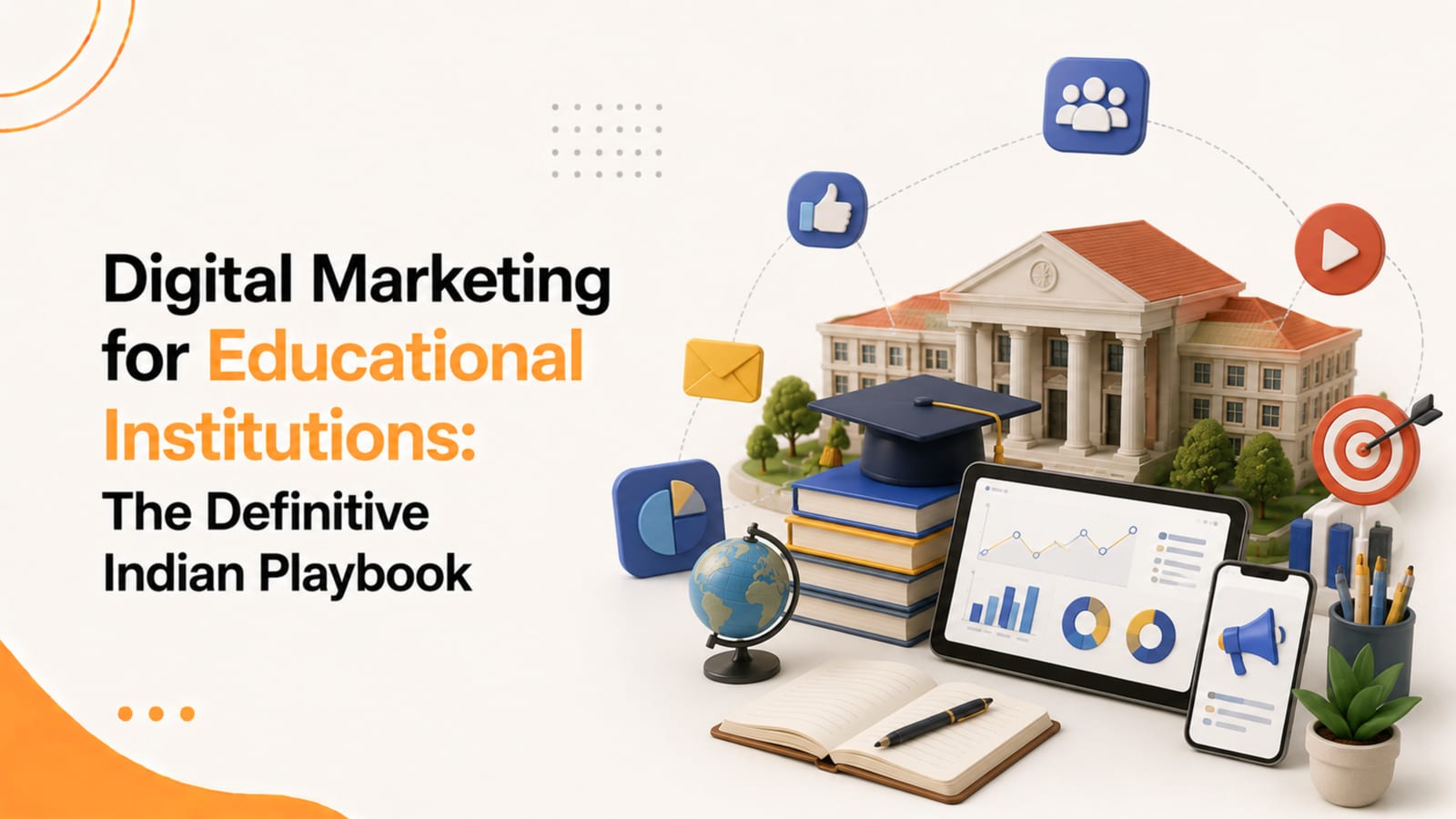 Digital marketing for educational institutions — the definitive Indian playbook covering SEO, social media and admissions, by Pacewalk