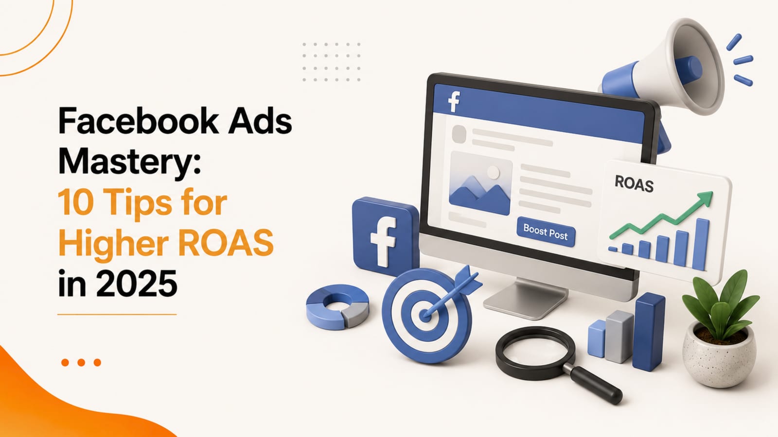 Facebook Ads mastery — 10 tips for higher ROAS with targeting, creative and campaign optimization, by Pacewalk