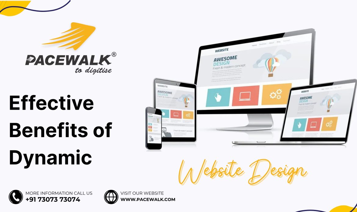 Effective Benefits of Dynamic Website Design
