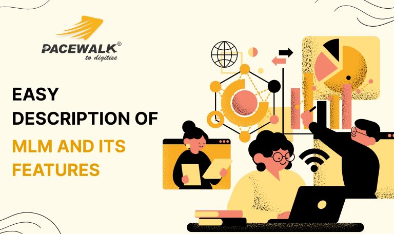 Easy Description of MLM and its Features