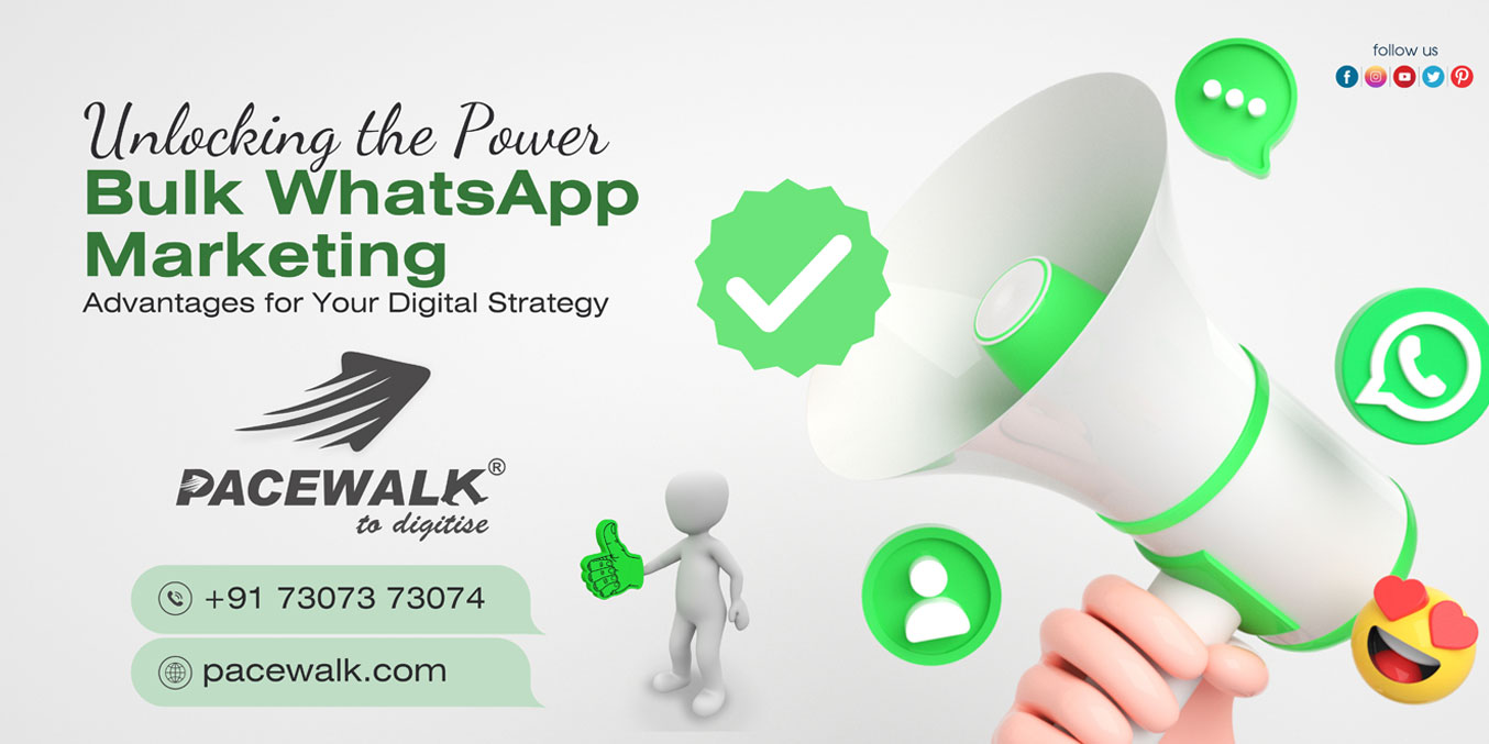 Unlocking the Power of Bulk WhatsApp Marketing: Advantages for Your Digital Strategy