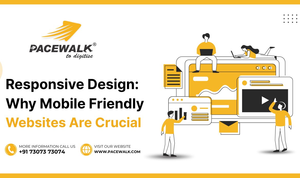 Responsive Design Why Mobile-Friendly Websites Are Crucial